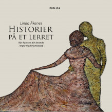 Historier på et lerret av Linda Åkenes (Innbundet)