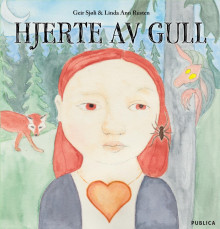 Hjerte av gull av Geir Sjøli (Innbundet)