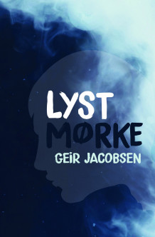 Lyst mørke av Geir Jacobsen (Ebok)