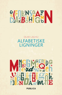 Alfabetiske ligninger av Olav Lauvli (Innbundet)