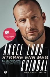 Større enn meg av Torbjørn Ekelund og Aksel Lund Svindal (Heftet)