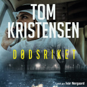 Dødsriket av Tom Kristensen (Nedlastbar lydbok)