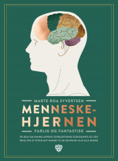 Menneskehjernen av Marte Roa Syvertsen (Ebok)