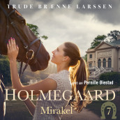 Mirakel av Trude Brænne Larssen (Nedlastbar lydbok)