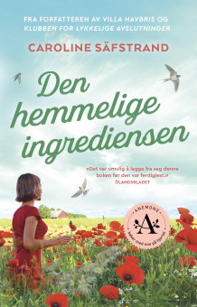 Den hemmelige ingrediensen av Caroline Säfstrand (Innbundet)