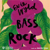 Bass Rock av Evie Wyld (Nedlastbar lydbok)