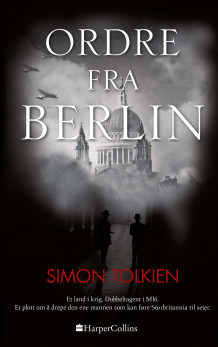 Ordre fra Berlin av Simon Tolkien (Ebok)