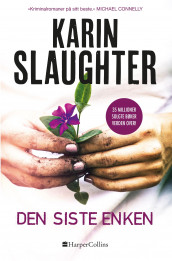 Den siste enken av Karin Slaughter (Innbundet)