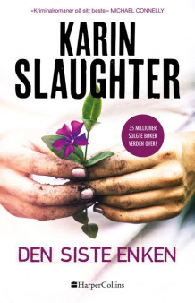 Den siste enken av Karin Slaughter (Heftet)