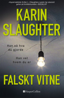 Falskt vitne av Karin Slaughter (Ebok)