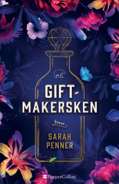 Giftmakersken av Sarah Penner (Innbundet)