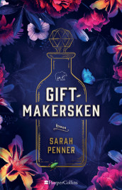 Giftmakersken av Sarah Penner (Ebok)