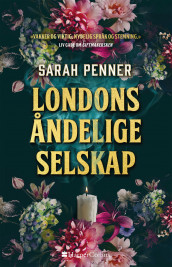 Londons åndelige selskap av Sarah Penner (Ebok)