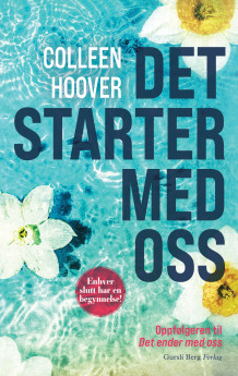 Det starter med oss av Colleen Hoover (Innbundet)