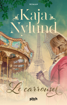 Le carrousel av Kaja Nylund (Nedlastbar lydbok)