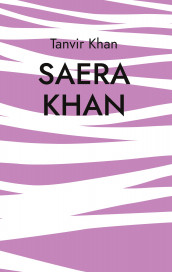 Saera Khan av Tanvir Khan (Innbundet)