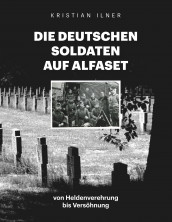 Die deutschen Soldaten auf Alfaset av Kristian Ilner (Innbundet)