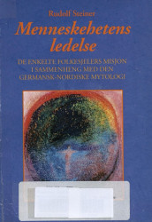 Menneskehetens ledelse av Rudolf Steiner (Heftet)