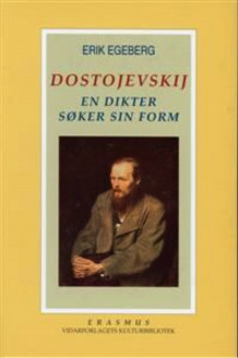 Dostojevskij av Erik Egeberg (Innbundet)