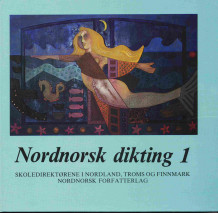 Nordnorsk dikting 1 av Hans Kristian Eriksen (Innbundet)