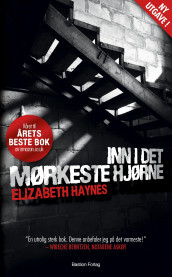 Inn i det mørkeste hjørne av Elizabeth Haynes (Innbundet)