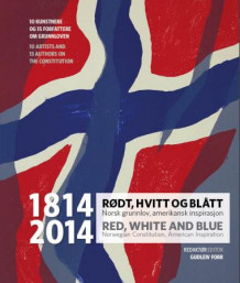 1814-2014 = 1814-2014 av Gudleiv Forr (Innbundet)