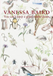 You can't keep a good rabbit down av Vanessa Baird (Innbundet)