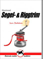 Illustrerad segel- och riggtrim av Ivar Dedekam (Heftet)