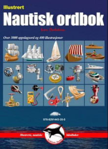 Illustrert nautisk ordbok av Ivar Dedekam (Ebok)