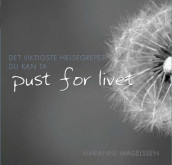 Pust for livet av Marianne Magelssen (Heftet)