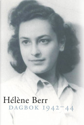 Dagbok 1942-44 av Hélène Berr (Innbundet)