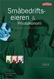 Småbedriftseieren og privatøkonomi 2004 av Rune Pedersen (Heftet)