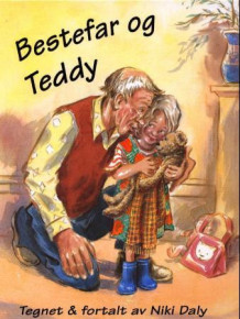 Bestefar og Teddy av Niki Daly (Innbundet)