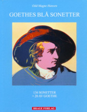Goethes blå sonetter av Odd Magne Hansen (Innbundet)
