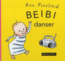 Beibi danser av Ann Forslind (Innbundet)