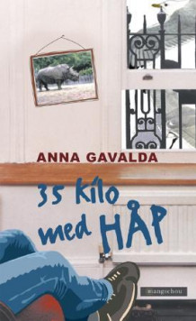 35 kilo med håp av Anna Gavalda (Innbundet)