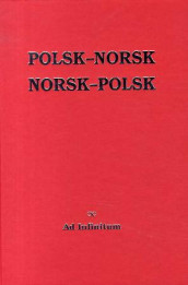 Polsk-norsk, norsk-polsk = Polsko-norweski, norwesko-polski av Harald H. Soleng og Zanetta Wawrzyniak Soleng (Innbundet)