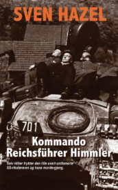 Kommando Reichsführer Himmler av Sven Hazel (Heftet)