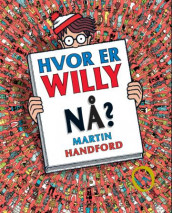 Hvor er Willy nå? av Martin Handford (Innbundet)