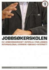 Jobbsøkerskolen 2006 av Steffen Gausemel Backe og Knut Solberg (Heftet)