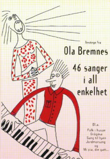 Livstegn fra Ola Bremnes av Ola Bremnes, Kari Bremnes og Bremnes Ole H. (Innbundet)