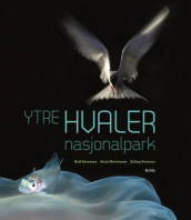 Ytre Hvaler nasjonalpark av Stein Mortensen, Erling Svensen og Rolf Sørensen (Innbundet)