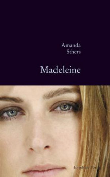 Madeleine av Amanda Sthers (Innbundet)