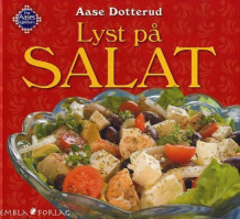 Lyst på salat av Aase Dotterud (Innbundet)
