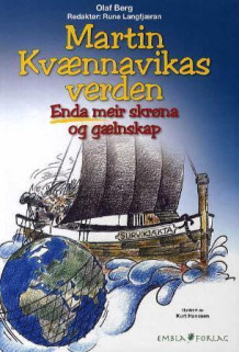 Martin Kvænnavikas verden av Rune Langfjæran og Olaf Berg (Innbundet)