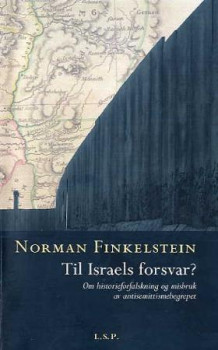 Til Israels forsvar? av Norman G. Finkelstein (Heftet)