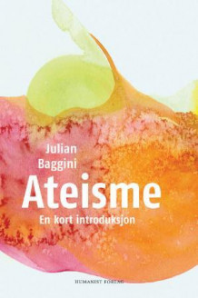 Ateisme av Julian Baggini (Heftet)