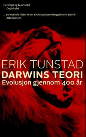 Darwins teori av Erik Tunstad (Heftet)