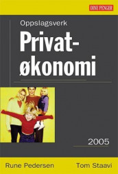 Privatøkonomi 2005 av Rune Pedersen og Tom Staavi (Heftet)