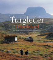 Turgleder i Hordaland av Linda Renate Campbell, Olav Grinde og Sveinung Klyve (Innbundet)